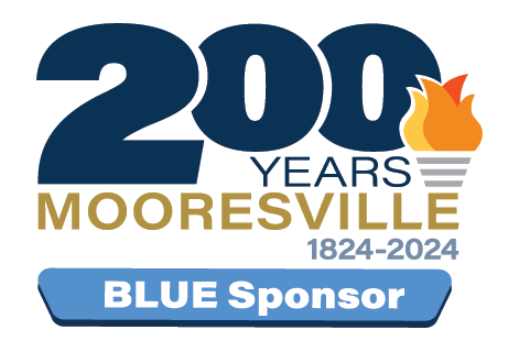 Blue Sponsor of the Mooresville 200th Anniversary Celebration